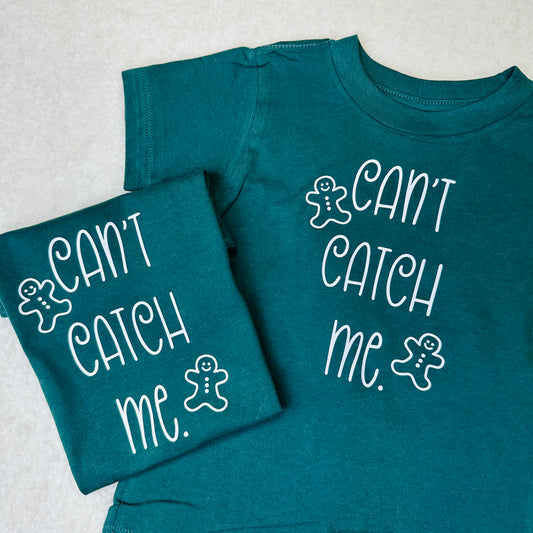 Can’t Catch Me Toddler Forest Green T-shirt