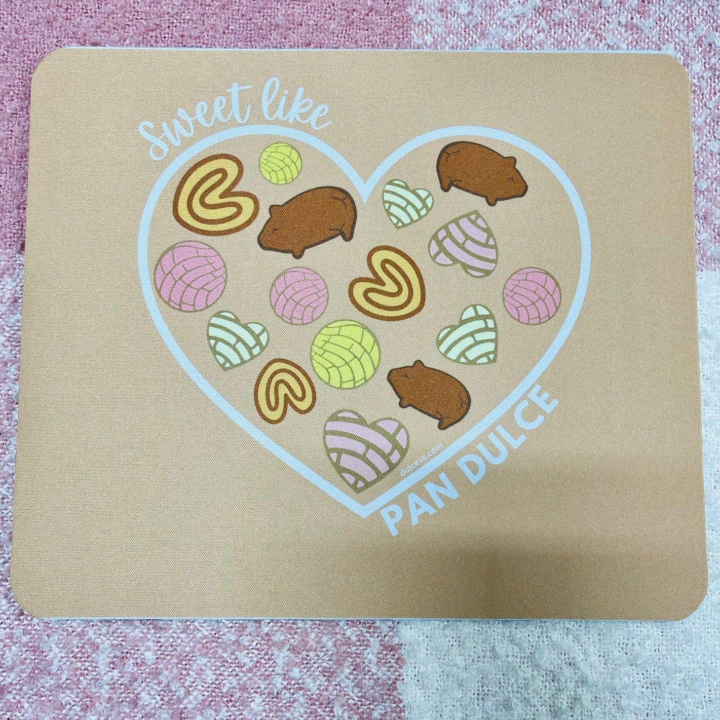 Sweet like Pan Dulce Mouse Pad